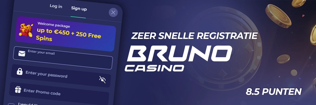 zeer snelle registratie bij Bruno Casino